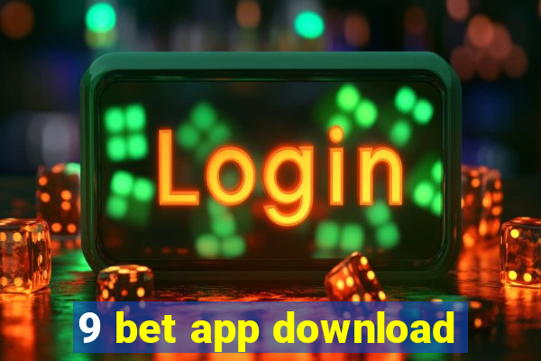 9 bet app download